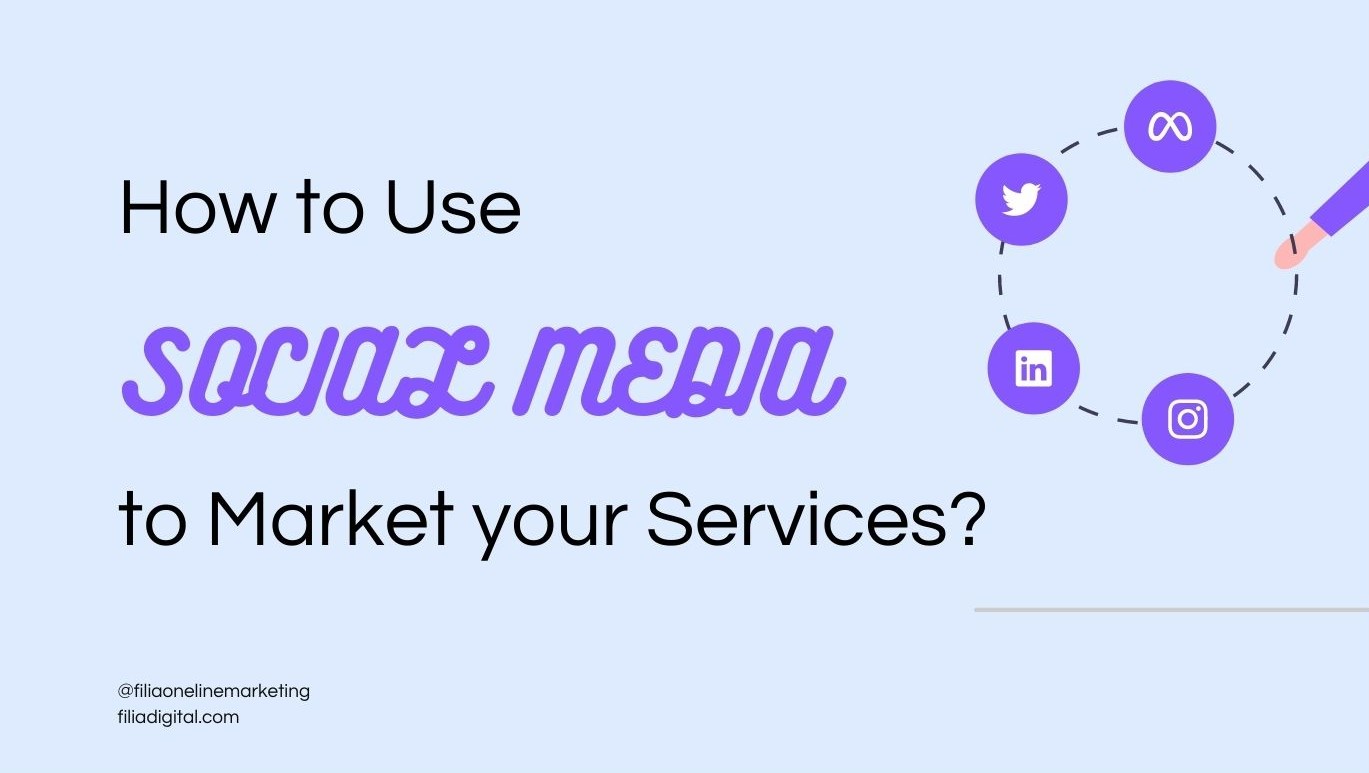 How to use social media to market your services?